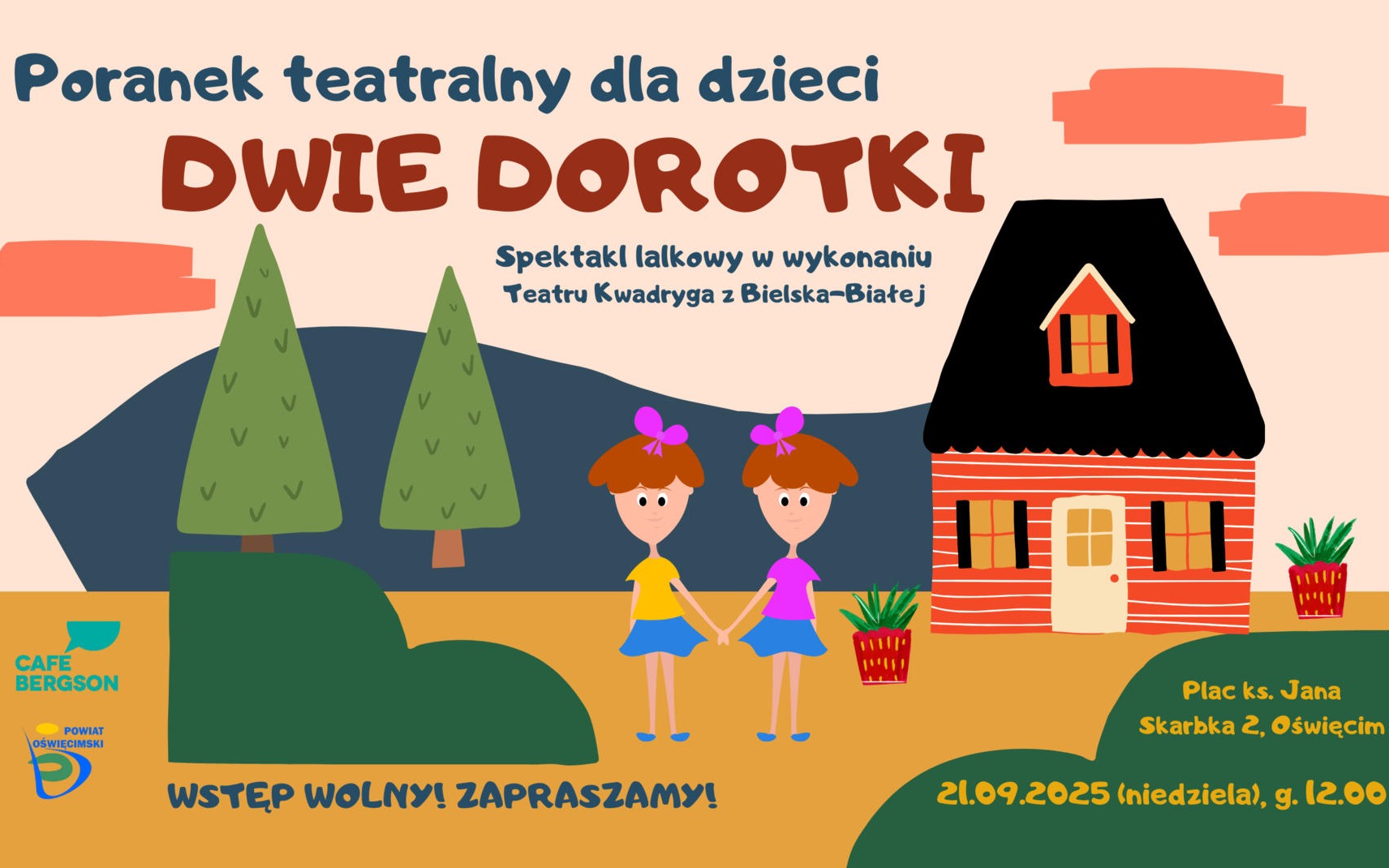 Poranek teatralny w Oświęcimiu, bajka o Dorotkach