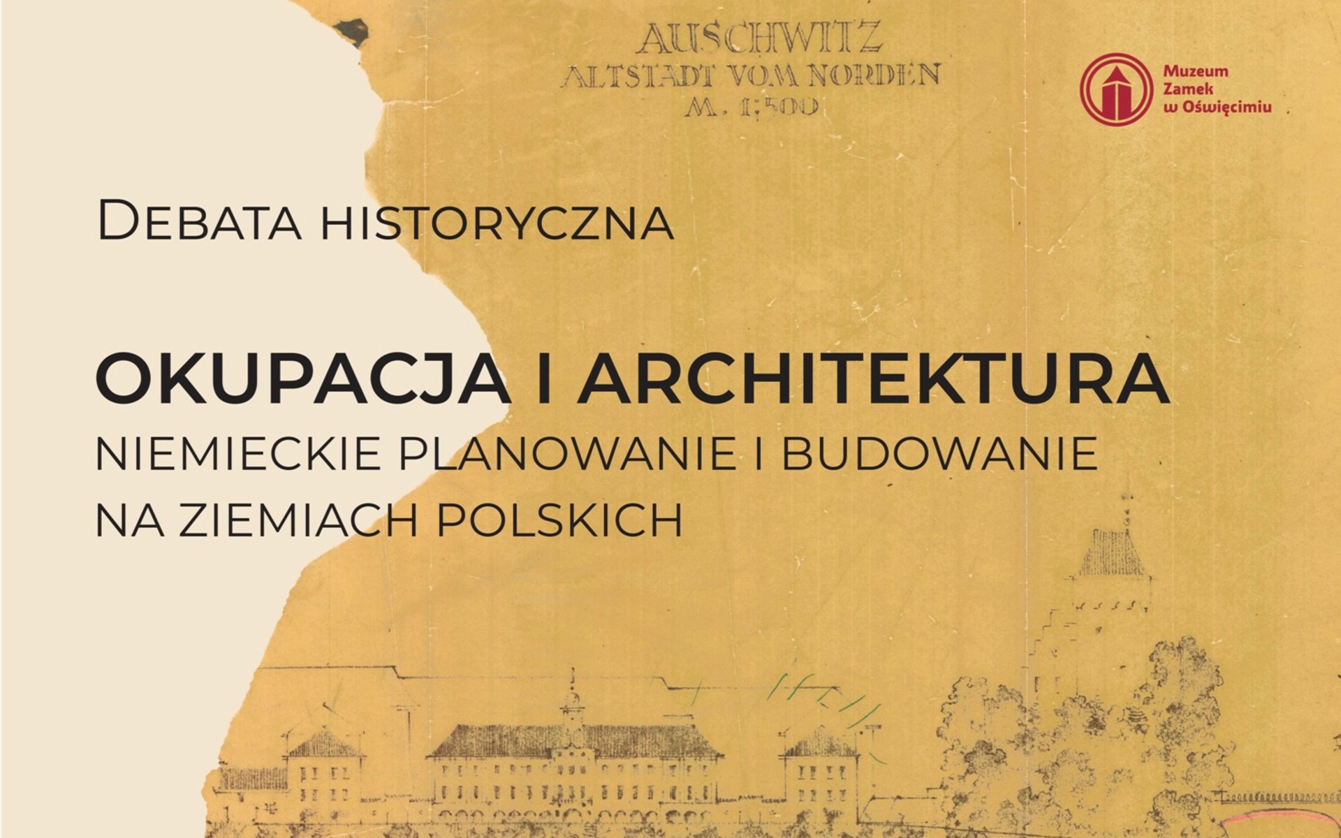 Jak Niemcy planowali polskie miasta. Debata w muzeum Zamek