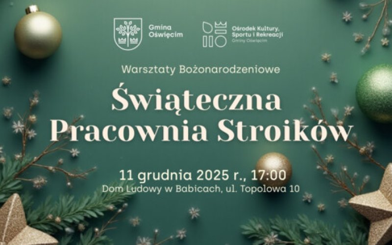 Świąteczna Pracownia Stroików w Babicach