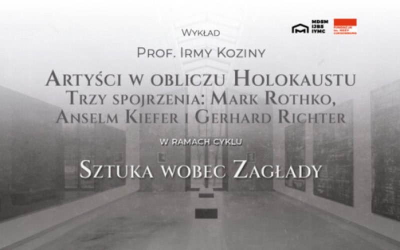 Trzy spojrzenia na Zagładę, Rothko, Kiefer, Richter