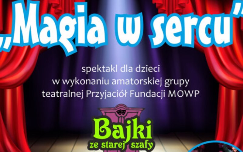 Magia w sercu na scenie OCK dla 7-letniej Mai