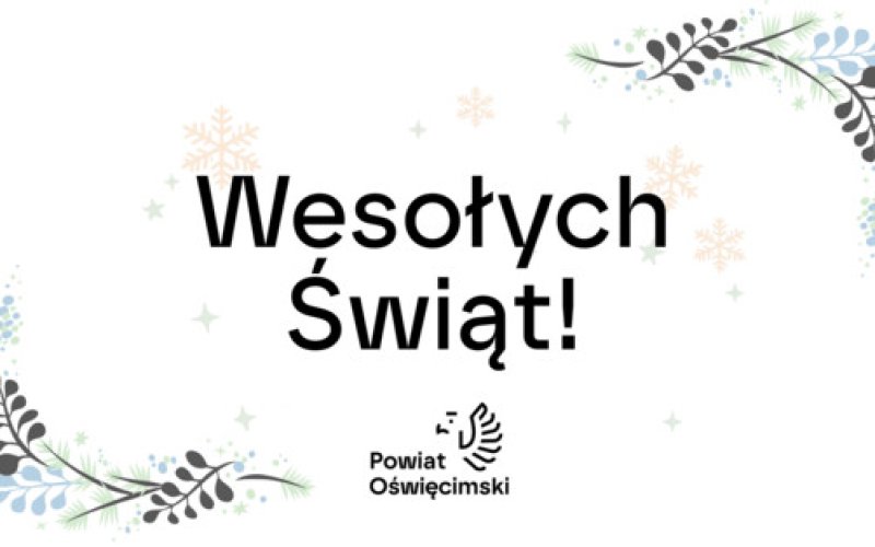 Świąteczno-noworoczne życzenia Zarządu Powiatu w Oświęcimiu