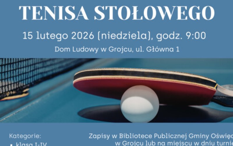 Otwarty Turniej Tenisa Stołowego w Grojcu