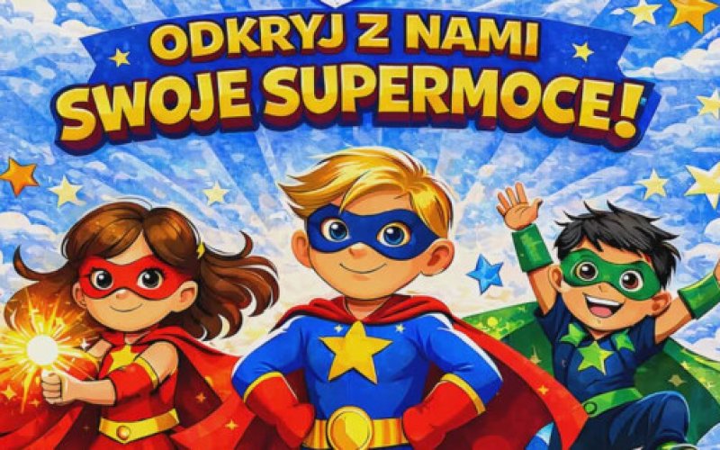 Odkryj supermoce w SP nr 2 w Oświęcimiu