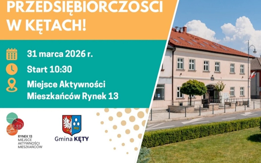 Dzień Przedsiębiorczości w Kętach