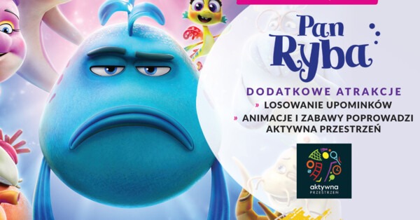Pan Ryba - Poranki dziecięce Planet Cinema