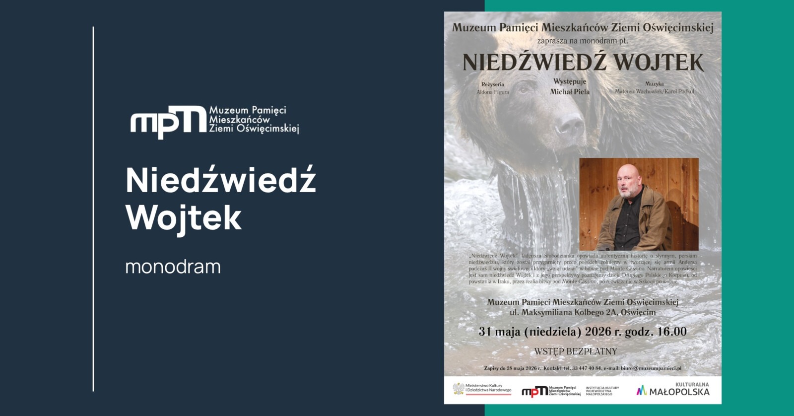 „Niedźwiedź Wojtek” - monodram Michała Pieli