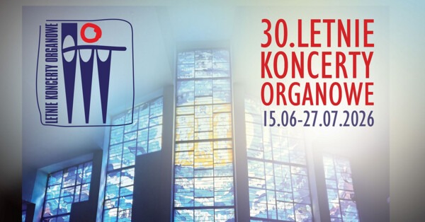 30. Letnie Koncerty Organowe 2026