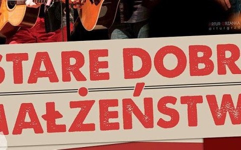 Stare Dobre Małżeństwo wystąpi w OCK