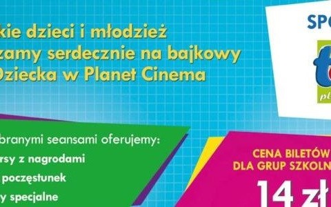 Bajkowy Dzień Dziecka w Planet Cinema