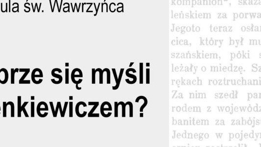 Dobrze się myśli Sienkiewiczem? Kolejne Demontaże Literatury