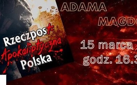 Spotkanie autorskie z Adamem Magdoniem