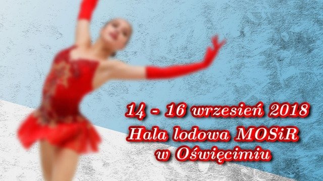 Święto łyżwiarstwa figurowego w Oświęcimiu