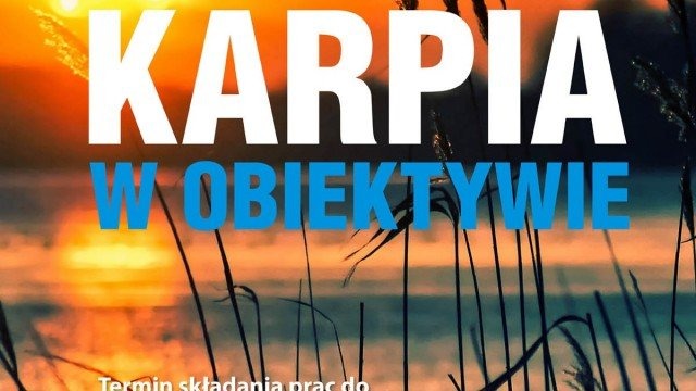 Dolina Karpia w obiektywie – zgłoś się do konkursu fotograficznego
