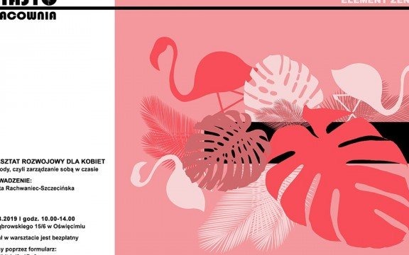 Trzy ogrody, czyli zarządzanie sobą w czasie w Miasto Pracowni