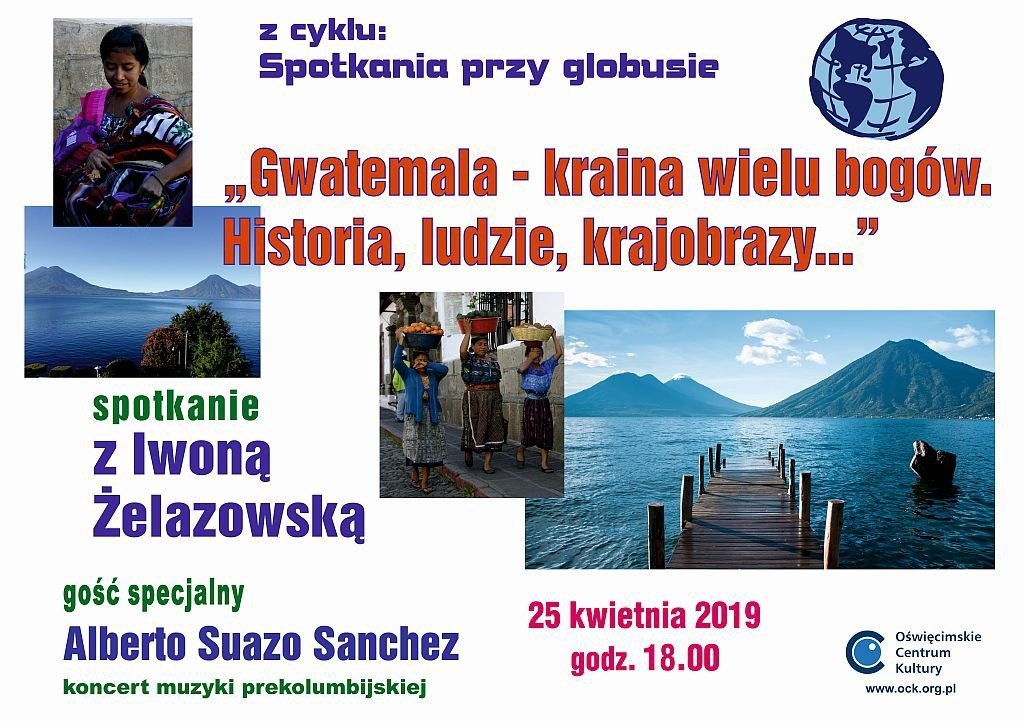 Gwatemala – kraina wielu bogów. Historia, ludzie, krajobrazy