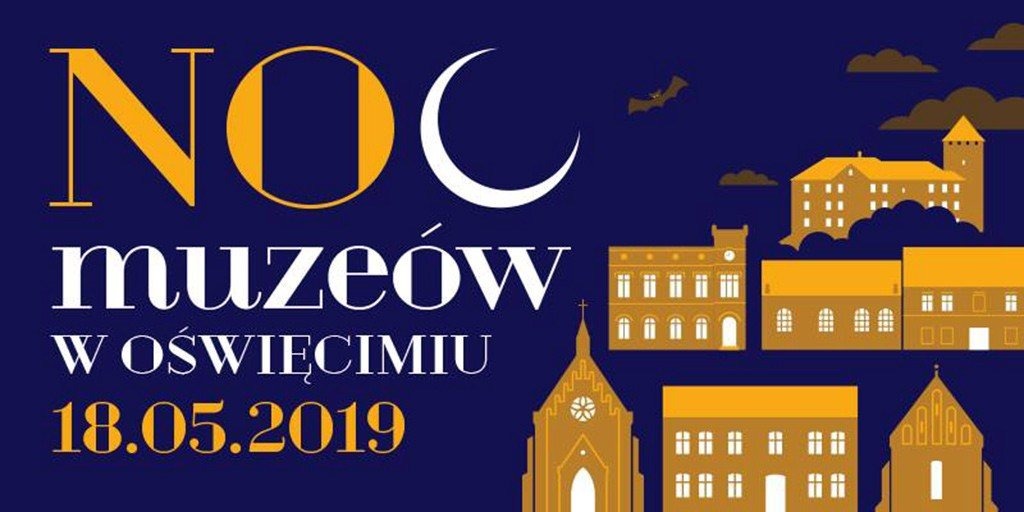 Noc Muzeów kolejny raz w Oświęcimiu