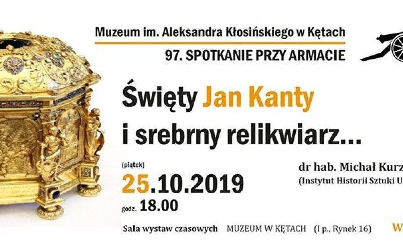 O świętym Janie Kantym i srebrnym relikwiarzu
