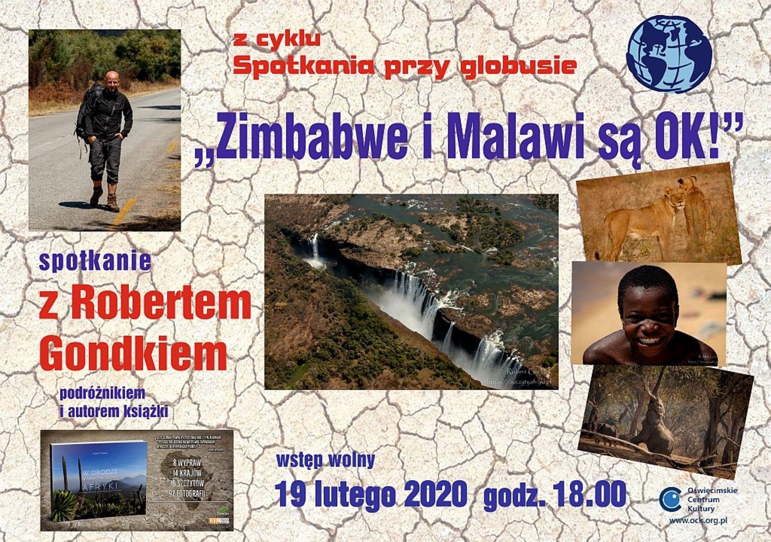 Zimbabwe i Malawi są OK! – Spotkanie przy globusie z Robertem Gondkiem