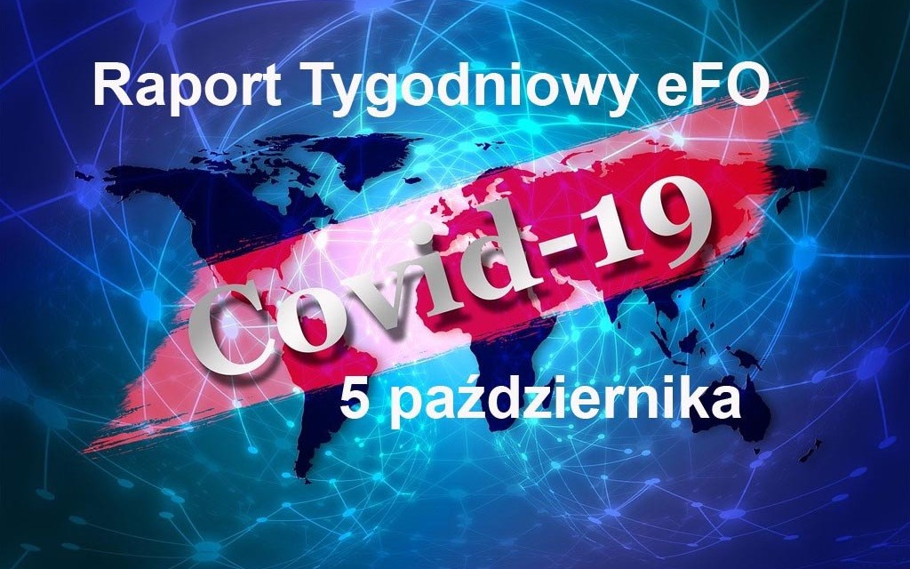 COVID-19 – RAPORT TYGODNIOWY – 5 PAŹDZIERNIKA