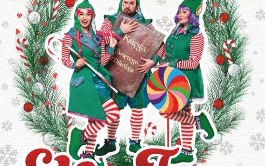 “Elfy Trzy” – musical mikołajkowo-świąteczny w wykonaniu Teatru Kultureska