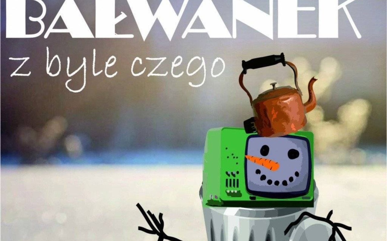 Bałwanek z byle czego, czyli konkurs na rozpoczęcie ferii