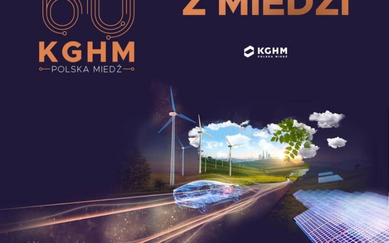 Odkrywca, Gigant, Wizjoner – KGHM obchodzi jubileusz 60-lecia powstania firmy