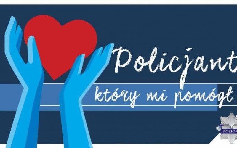 Zgłoś do konkursu policjanta, który ci pomógł