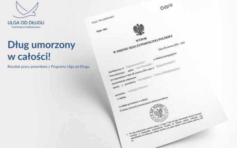Dług umorzony w całości. Rezultat pracy prawników z Programu Ulga od Długu
