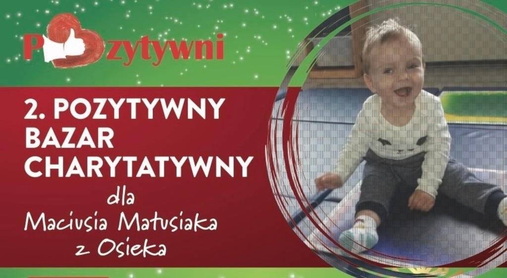 Pozytywnie, charytatywnie, świątecznie. Bazar dla Maciusia