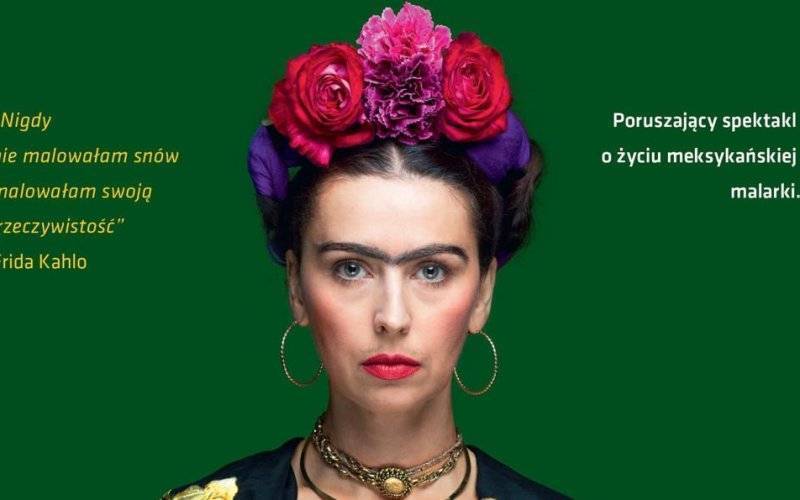 Frida. Życie, sztuka, rewolucja – spektakl w OCK