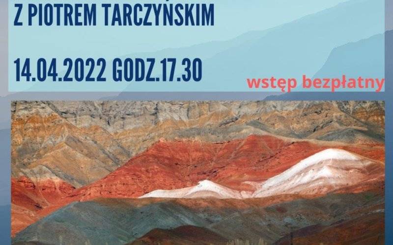 Niezwykły Kirgistan: spotkanie podróżnicze z Piotrem Tarczyńskim