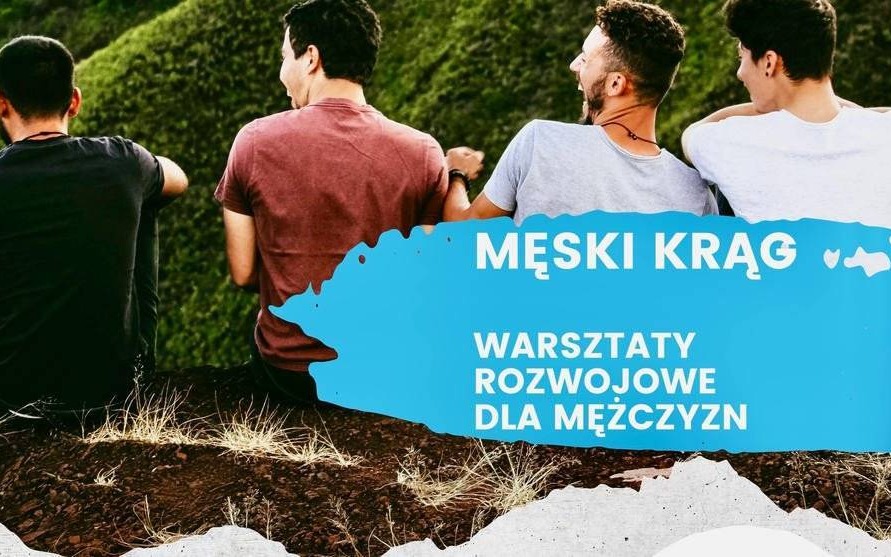 Ruszają Męskie Kręgi. Możesz dołączyć
