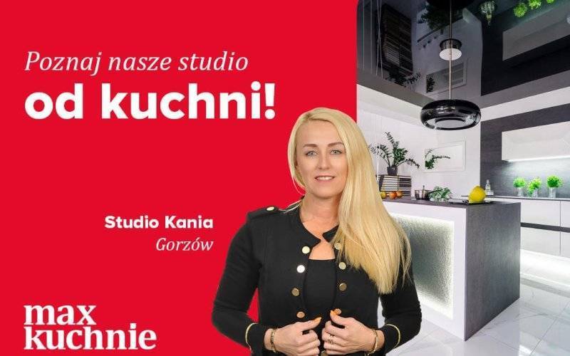 Ambasadorzy sieci Max Kuchnie – to oni tworzą najpiękniejsze kuchnie w Gorzowie