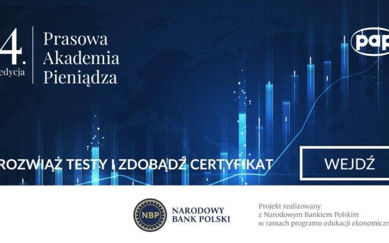 Zalicz testy i zdobądź certyfikat Prasowej Akademii Pieniądza