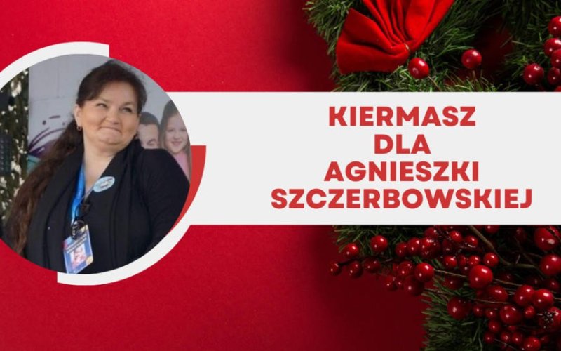 Dzisiaj kiermasz dla Agnieszki Szczerbowskiej – FOTO