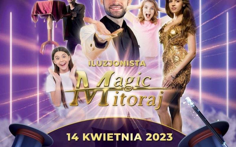 Niepowtarzalny spektakl iluzji – Magic Mitoraj w Kętach. Rozlosowaliśmy bilety