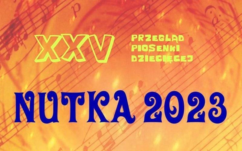 XXV Konkurs Piosenki Dziecięcej Nutka