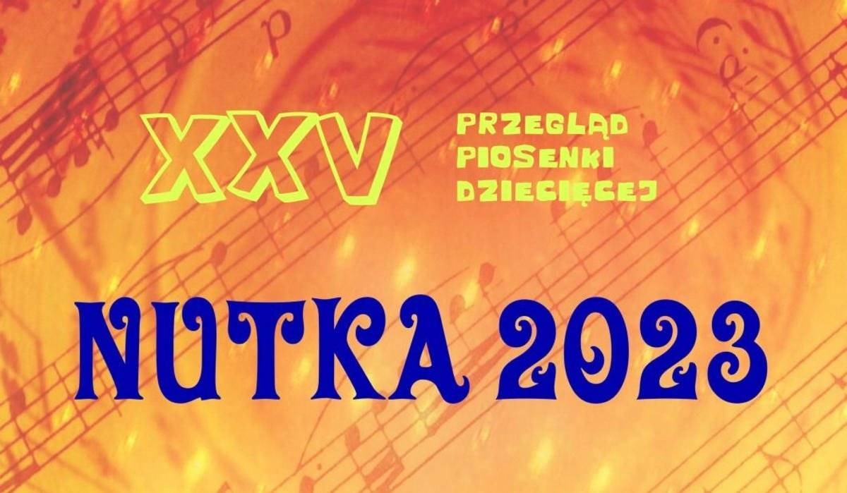 XXV Konkurs Piosenki Dziecięcej Nutka