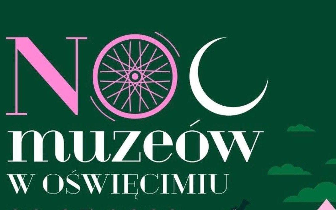 W Noc Muzeów poznaj ciekawe oświęcimskie miejsca