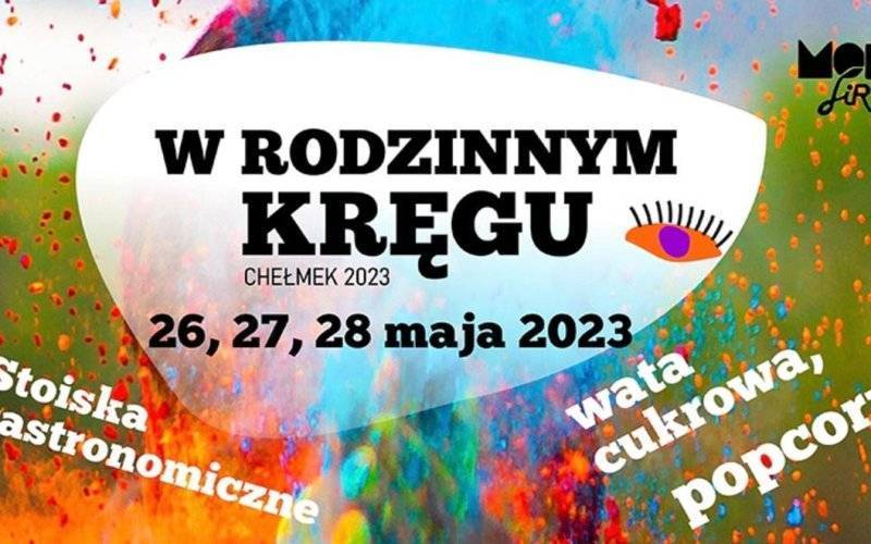 W rodzinnym kręgu – trzydniowe wydarzenie w Chełmku