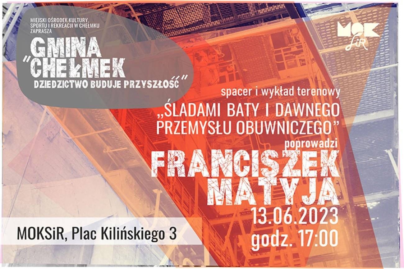 Spacer Śladami Baty i dawnego przemysłu obuwniczego