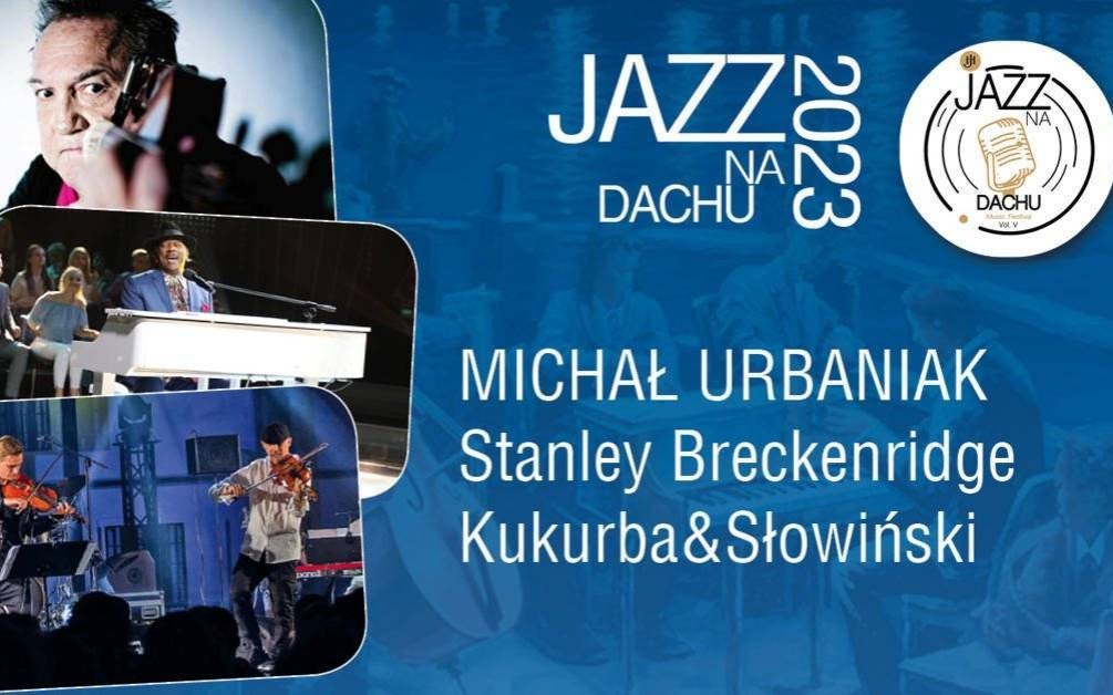Haberfeld Jazz na dachu Festiwal. Mamy dla Was bilety