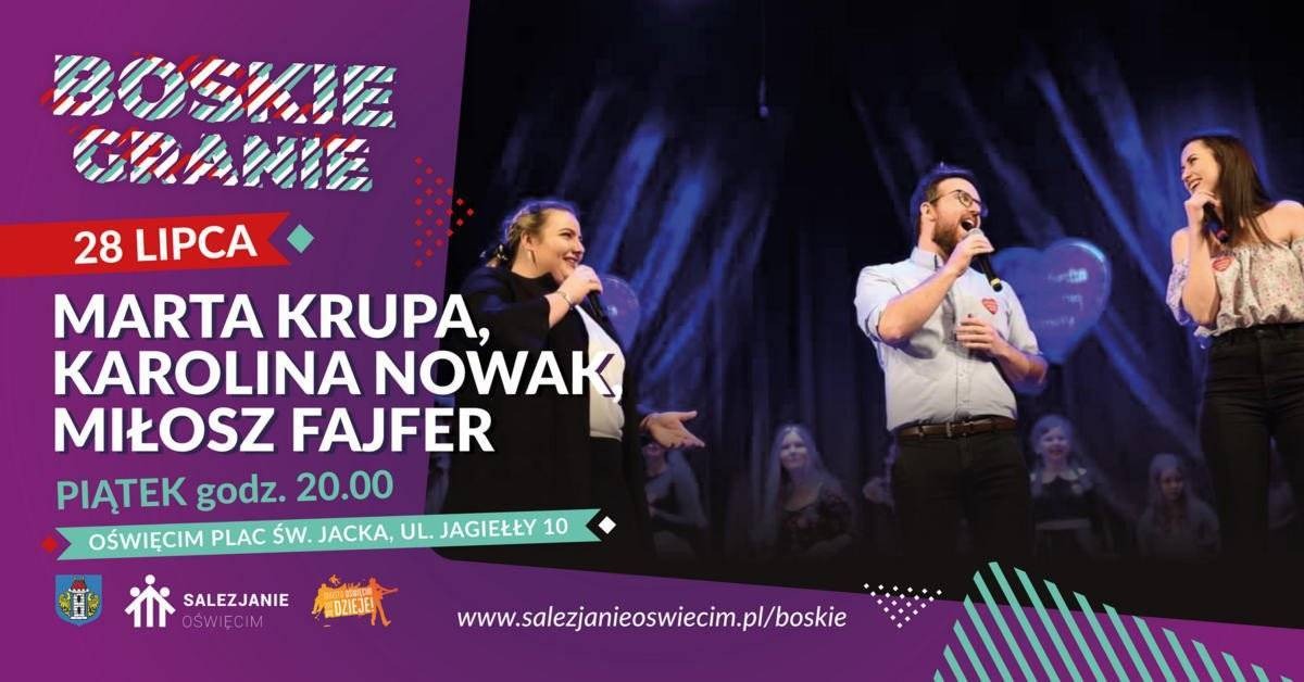 Boskie Granie, na scenie Maria Krupa, Karolina Nowak i Miłosz Fajfer