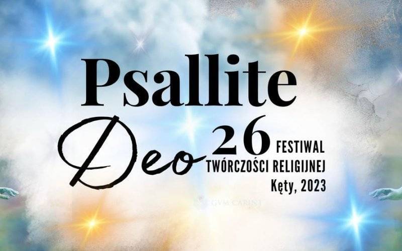 26. edycja Festiwalu Twórczości Religijnej Psallite Deo