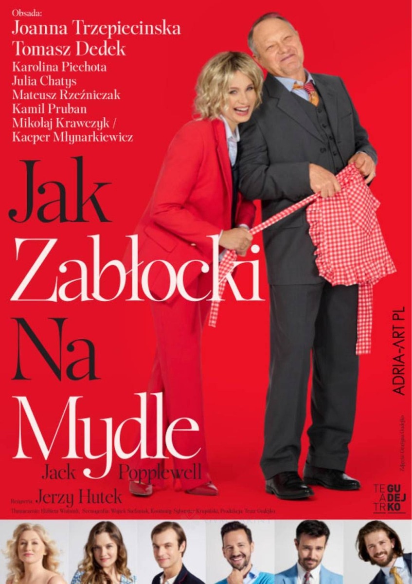 Spektakl komediowy „Jak Zabłocki na mydle”