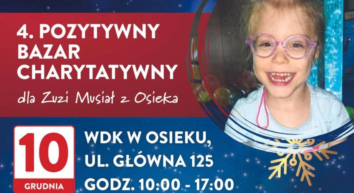 4. Pozytywny Bazar Charytatywny dla Zuzi Musiał z Osieka