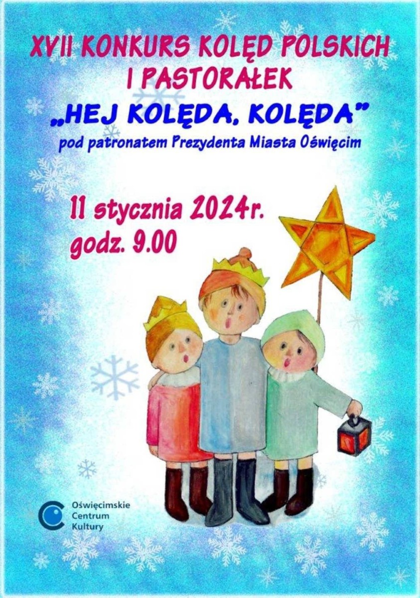 Hej kolęda, kolęda: 17. Konkurs Kolęd Polskich i Pastorałek