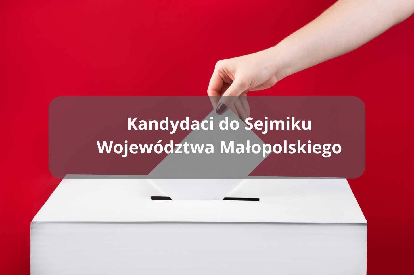 Kandydaci do Sejmiku Województwa Małopolskiego