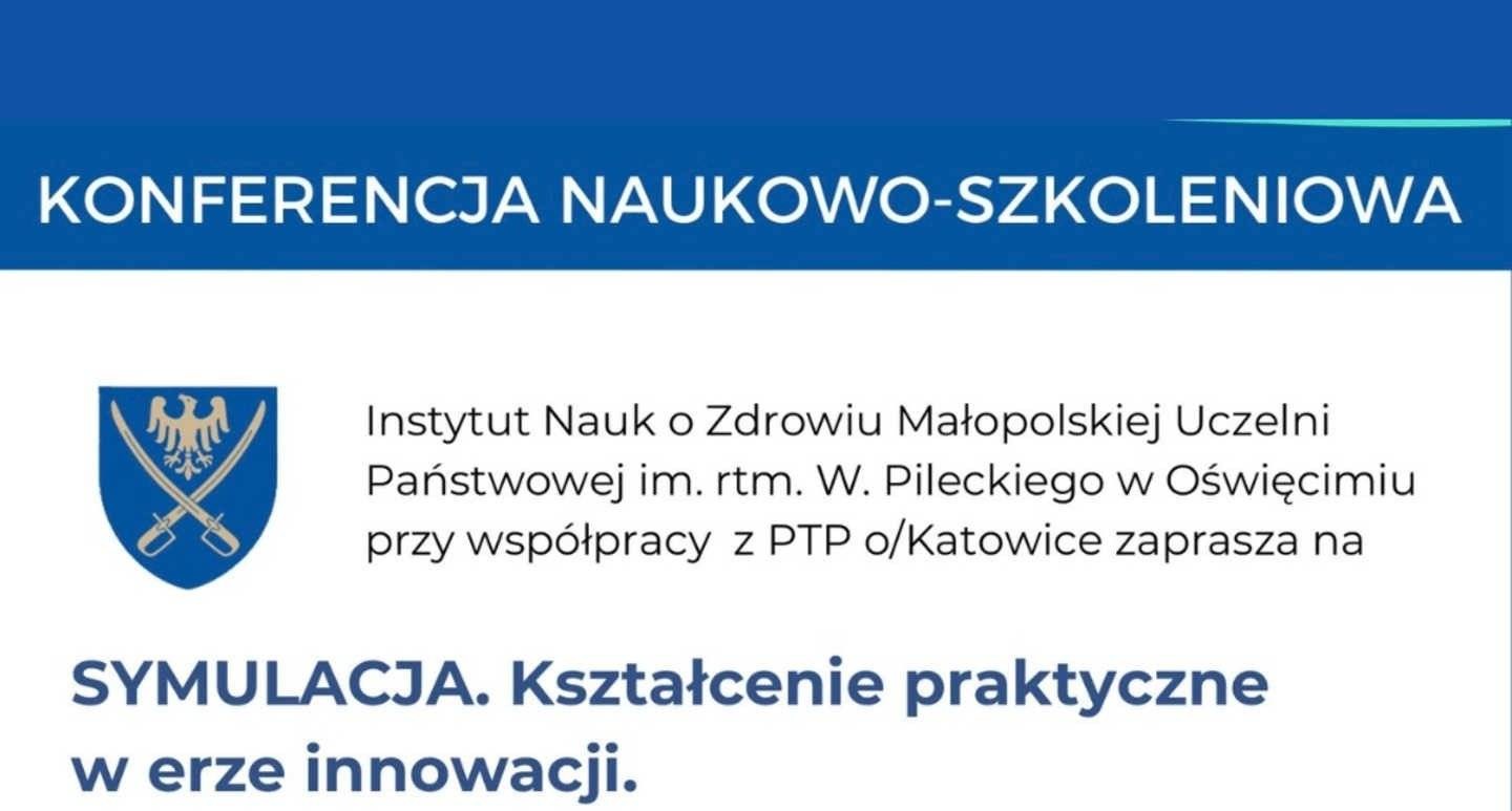 Konferencja „Symulacja – Kształcenie Praktyczne w Erze Innowacji”